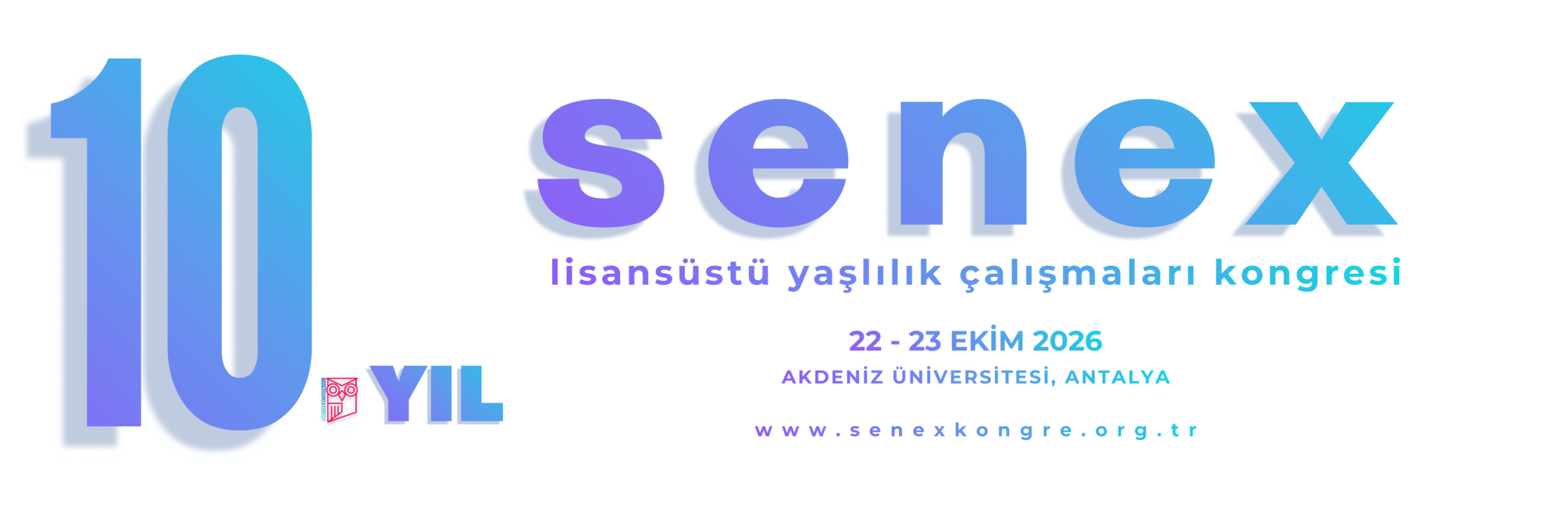 Senex: Lisansüstü Yaşlılık Çalışmaları Kongresi